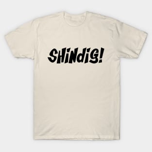 Shindig. 60's TV show T-Shirt